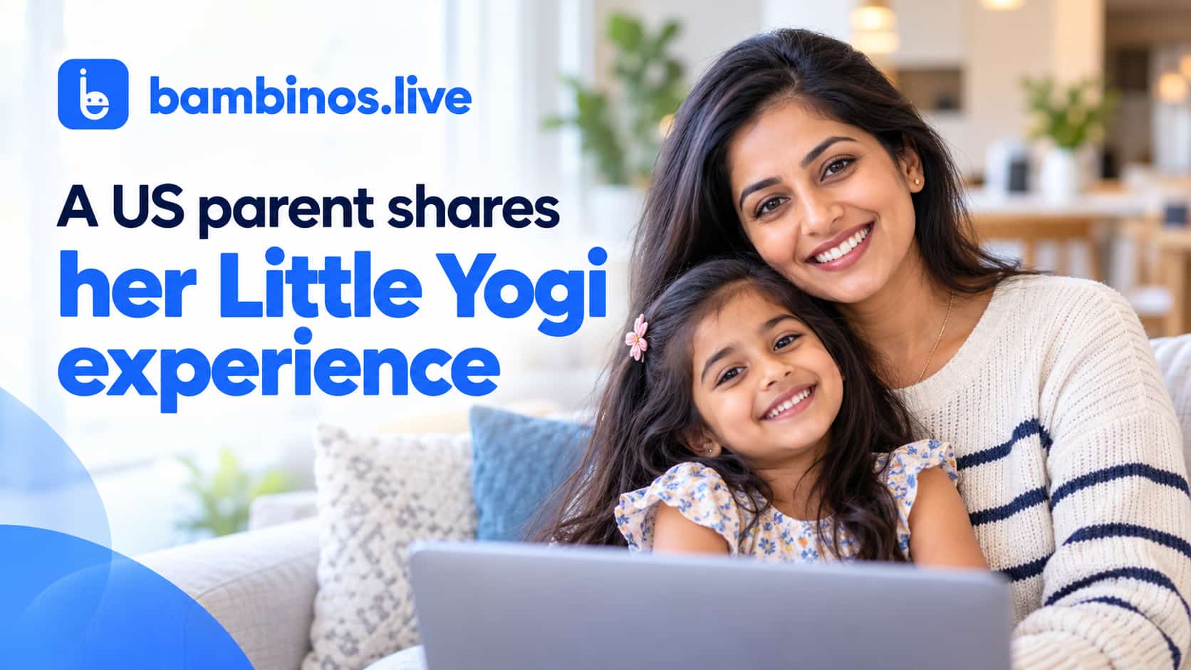 My Daughter Participates Actively Now: A US Parent on Little Yogi